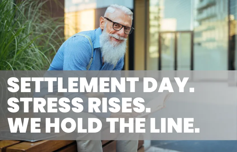 Older man with a white beard and glasses wearing a blue shirt and suspenders, sitting outdoors on a bench and smiling while holding papers. Behind him is a modern office building with glass windows. White overlay text reads “Settlement Day. Stress Rises. We Hold the Line.”